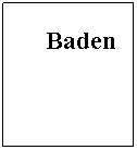 Textfeld: Baden
